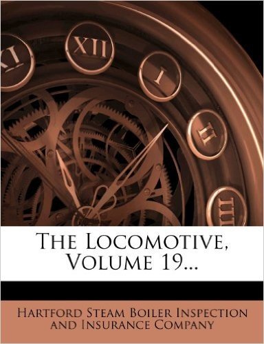 The Locomotive, Volume 19...