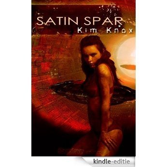 Satin Spar [Kindle-editie]