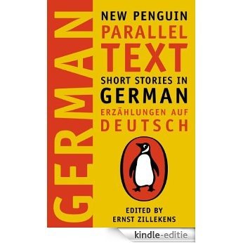 Short Stories in German: New Penguin Parallel Texts [Kindle-editie]