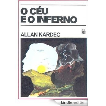 O Céu e O Inferno - Allan Kardec (Portuguese Edition) [Kindle-editie] beoordelingen