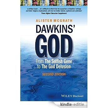 Dawkins' God: From The Selfish Gene to The God Delusion [Kindle-editie]