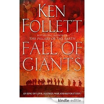 Fall of Giants (The Century Trilogy) [Kindle-editie] beoordelingen