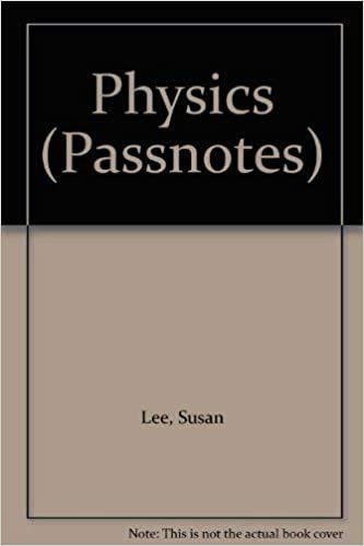 Physics (Passnotes S.)