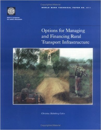 Options for Managing and Financing Rural Transport Infrastructure