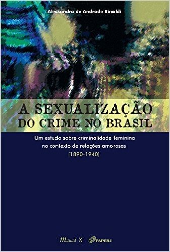 A Sexualização do Crime no Brasil baixar