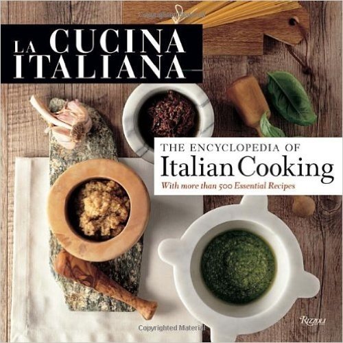 The Encyclopedia Of Italian Cooking