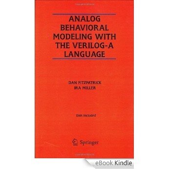 Analog Behavioral Modeling with the Verilog-A Language [eBook Kindle]