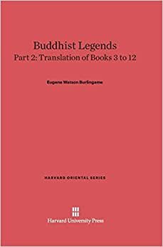indir Buddhist Legends, Part 2, Translation of Books 3 to 12 (Harvard Oriental)