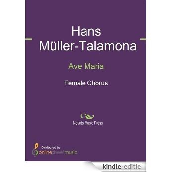 Ave Maria - Score [Kindle-editie]
