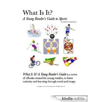 What Is It?  A Young Reader's Guide to Sports (What Is It? A Young Reader's Guide Book 19) (English Edition) [Kindle-editie] beoordelingen