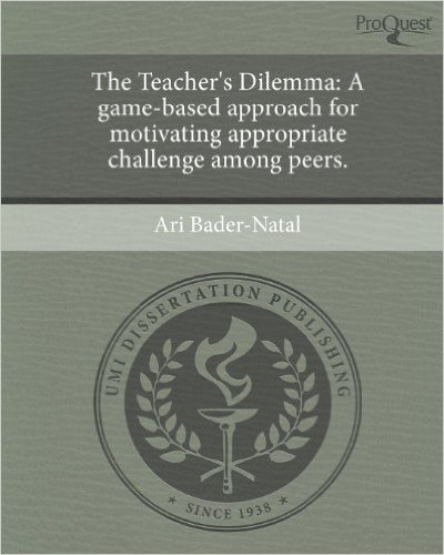 The Teacher's Dilemma: A Game-Based Approach for Motivating Appropriate Challenge Among Peers.