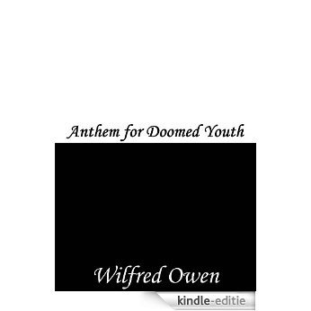 Anthem for Doomed Youth (English Edition) [Kindle-editie]