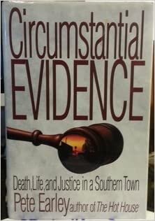indir Circumstantial Evidence: Death, Life, and Justice in a Southern Town
