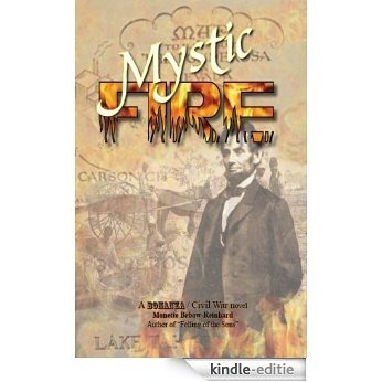 Mystic Fire: A Bonanza Civil War Novel (English Edition) [Kindle-editie]