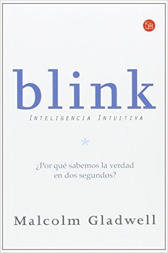 Blink: Inteligencia Intuitiva = Blink