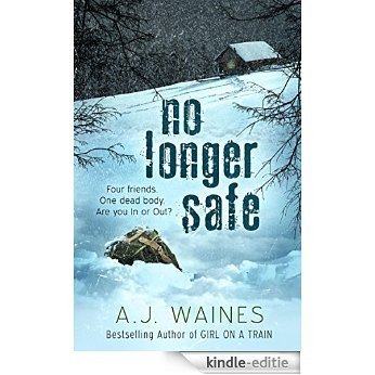 No Longer Safe (English Edition) [Kindle-editie]