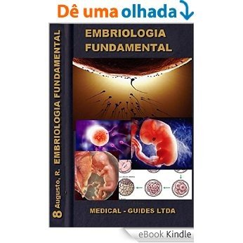 Embriologia e Concepção: Modulo de concepção em PBL para estudantes de medicina (Guideline Médico) [eBook Kindle]