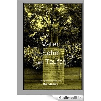 Vater, Sohn und Teufel (German Edition) [Kindle-editie]