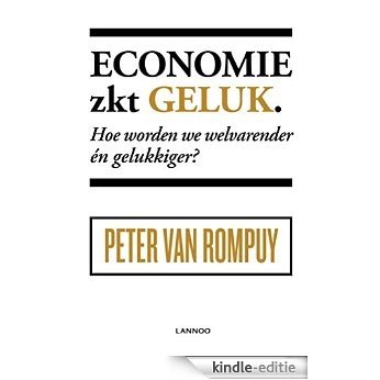 Economie zkt geluk [Kindle-editie]