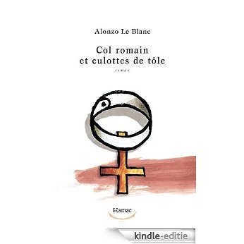 Col romain et culottes de tôle (Hamac) [Kindle-editie] beoordelingen
