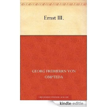 Ernst III. (German Edition) [Kindle-editie]