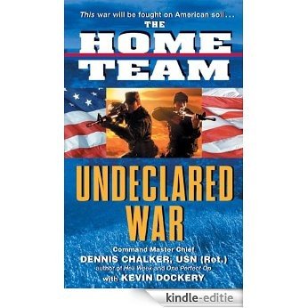 The Home Team: Undeclared War [Kindle-editie]