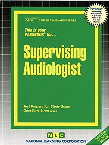 Supervising Audiologist (Career Examination Ser : C-2237)