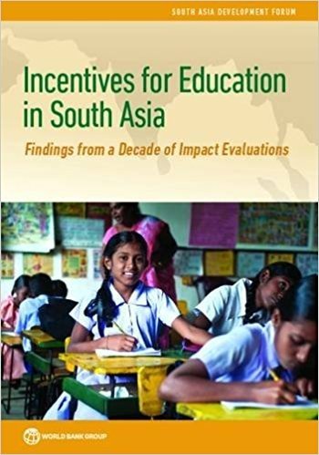 Incentives for Education in South Asia: Findings from a Decade of Impact Evaluations