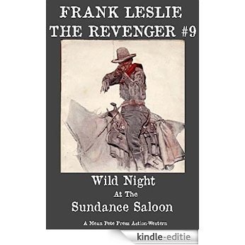 WILD NIGHT AT THE SUNDANCE SALOON (The Revenger Book 9) (English Edition) [Kindle-editie]