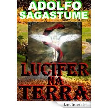 Lucifer na Terra (Portuguese Edition) [Kindle-editie]