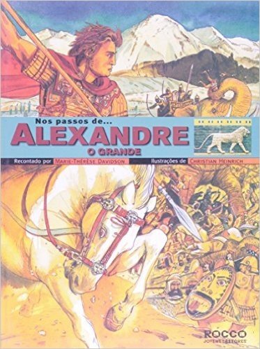Nos Passos...de Alexandre, O Grande