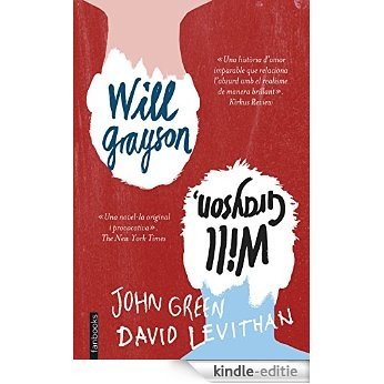 Will Grayson, Will Grayson [Kindle-editie]