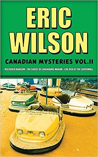 Eric Wilson's Canadian Mysteries Volume 2