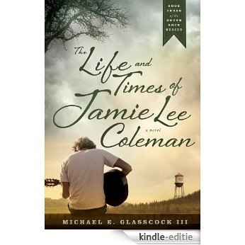 The Life and Times of Jamie Lee Coleman (Round Rock Series Book 3) (English Edition) [Kindle-editie]