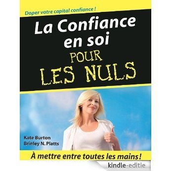 La Confiance en soi Pour les Nuls [Kindle-editie]