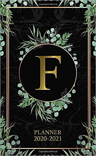 indir F 2020-2021 Planner: Tropical Floral Two Year 2020-2021 Monthly Pocket Planner | 24 Months Spread View Agenda With Notes, Holidays, Password Log &amp; Contact List | Nifty Gold Monogram Initial Letter F