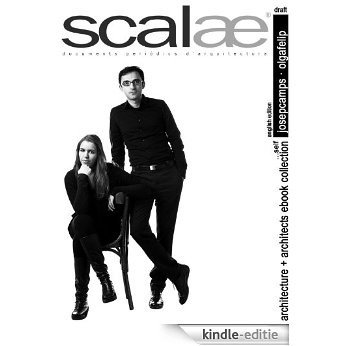 Josep Camps & Olga Felip ...self (English) (scalae architecture + architects ebook collection 2) (English Edition) [Kindle-editie]