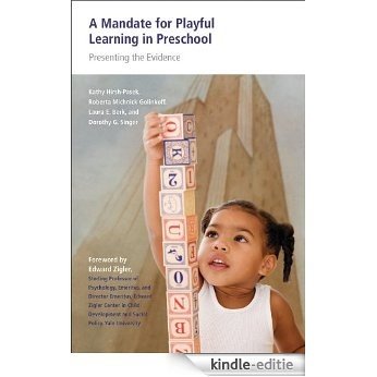 A Mandate for Playful Learning in Preschool: Applying the Scientific Evidence [Print Replica] [Kindle-editie]