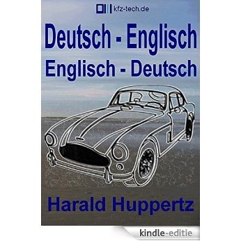 Deutsch-Englisch: 20000 Items (Kfz-Technik) (German Edition) [Kindle-editie]