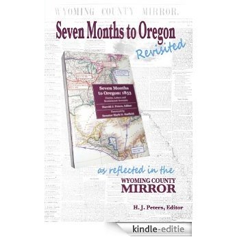 Seven Months to Oregon: Revisited (English Edition) [Kindle-editie] beoordelingen