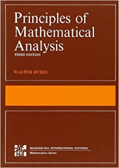 Principles of Mathematical Analysis (Int'l Ed) (International Series in Pure & Applied Mathematics)