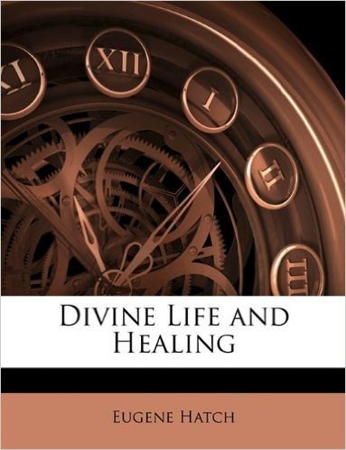 Divine Life and Healing