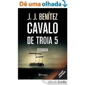 Cavalo de Tróia  5 - Cesaréia [eBook Kindle]