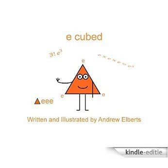 e cubed (Gee I'm a Tree Book 2) (English Edition) [Kindle-editie]