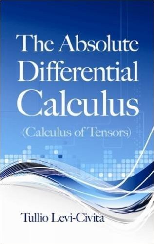 The Absolute Differential Calculus (Calculus of Tensors) baixar