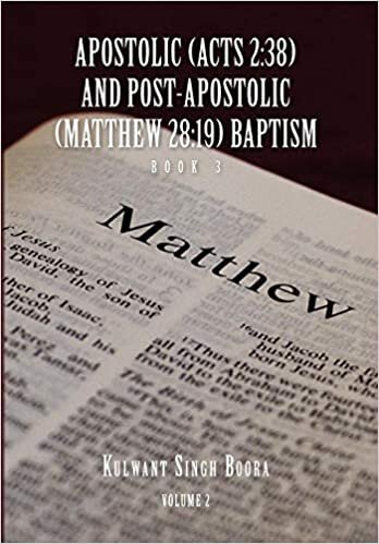 indir APOSTOLIC (ACTS 2: 38) AND POST-APOSTOLIC (MATTHEW 28:19) BAPTISM: Volume 2