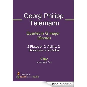 Quartet in G major  (Score) - Full Score [Kindle-editie]