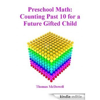 Preschool Math: Counting Past 10 for a Future Gifted Child (English Edition) [Kindle-editie]