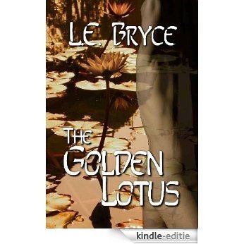 The Golden Lotus (English Edition) [Kindle-editie]
