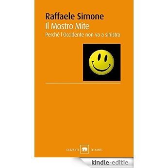 Il Mostro Mite (Garzanti Narratori) [Kindle-editie] beoordelingen